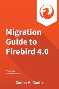 Migration Guide to Firebird 4